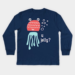 Cute jelly fish: U jelly? (white text) Kids Long Sleeve T-Shirt